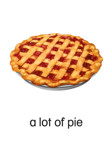 23 a lot of pie